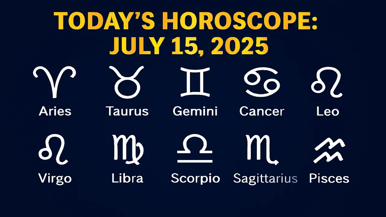 aaj ka rashifal 15 july 2025